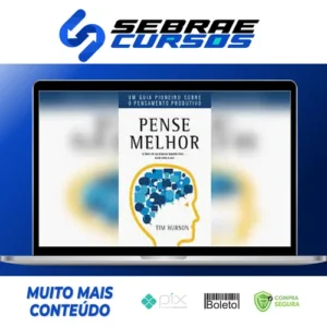 Pense Melhor - Tim Hurson