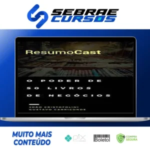 ResumoCast: O Poder de 50 Livros de Negócios - Joao Cristofolini e Gustavo Carriconde