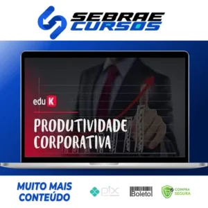 Curso Produtividade Corporativa - Eduardo Taka