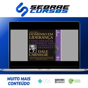 Domínio em Liderança - Dale Carnegie