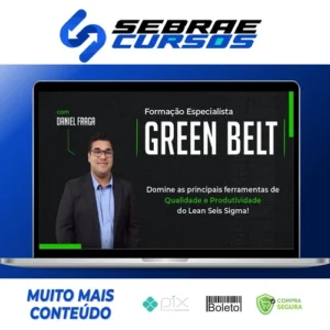 Green Belt Lean Six Sigma - Daniel Fraga