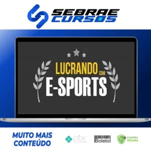 Curso Apostando em E-Sports (Jogos Eletronicos: Lol, Cs-Go, Dota2) - Lucrando Com E-Sports