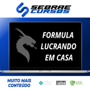 Fórmula Lucrando Em Casa - Diego Aguiar