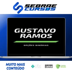 Opções Binárias - Gustavo Ramos