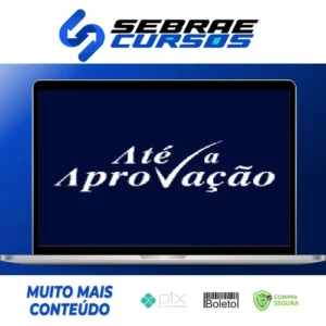Até a Aprovação - José Roberto Mello