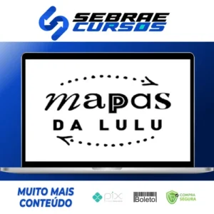 Mapas da Lulu 3.0 - Lulu