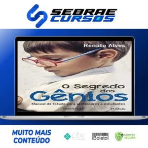 O Segredo dos Gênios - Renato Alves