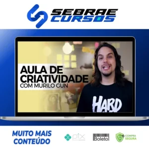 Técnicas de Criatividade - Murilo Gun