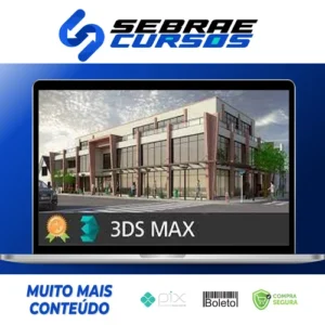 3DS Max Básico + Maquete de Exteriores - Cursos Construir