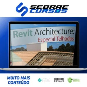 Curso Revit: Especial Telhados - Construir