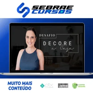 Decore a Casa - Ciça Rego