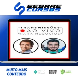Transmissões Ao Vivo para Negócios - Luciano Larossa e Diego Rangel
