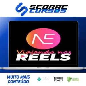 VIAJANDO NOS REELS - Naestrada Produções