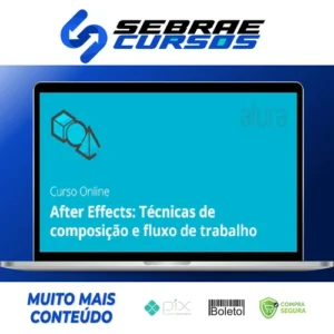 After Effects: Técnicas de Composição e Fluxo de Trabalho - Graveta