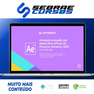 Animação Avançada com Adobe After Effects CC, Character Animator, DUIK e outros Scripts - AvMakers