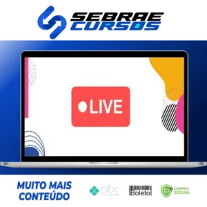 Aprenda a fazer lives - Thiago Butti Dias da Cunha