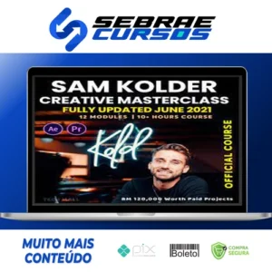 Creative Masterclass - Sam Kolder [INGLÊS]