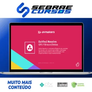 DaVinci Resolve: OFX Filtros e Efeitos - AvMakers
