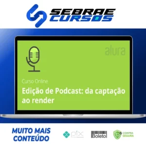 Edição de Podcast da Captação ao Render: Leo Lopes - Alura