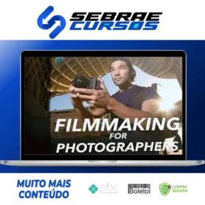 Filmmaking For Photographers - Brandon Li [INGLÊS]