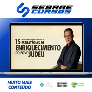 15 Estratégias de Enriquecimento do Povo Judeu - Paulo Vieira