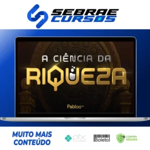 A Ciência da Riqueza - Pablo Marçal 2022