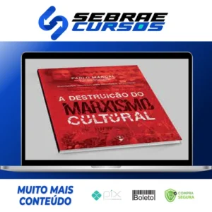 A Destruição do Marxismo Cultural - Pablo Marçal