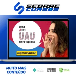 Efeito Uau - Gislene Isquierdo