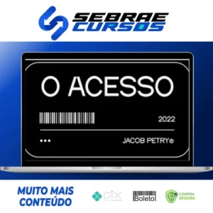 Mentoria O Acesso - Jacob Petry