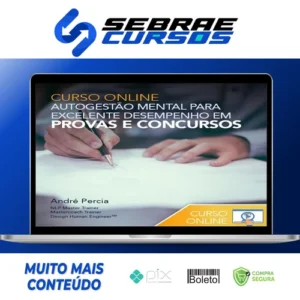 Autogestão Mental para Excelente Desempenho em Provas e Concursos - Andre Percia