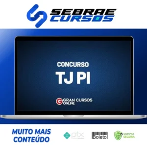 TJ PI: Analista Judiciário - Área Administrativa - Analista Judicial - Gran Cursos Online
