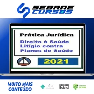 Curso de Prática Forense Sobre Direito à Saúde: Litígio Contra Plano de Saúde - CERS