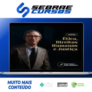 Ética, Direitos Humanos e Justiça - Prof. Victor Sales Pinheiro