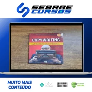 Copywriting: O Método Centenário de Escrita mais Cobiçado do Mercado Americano - Paulo Maccedo