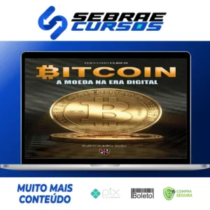 Bitcoin: A Moeda Na Era Digital - Fernando Ulrich