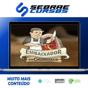 Churrasco na Prática - Embaixador do Churrasco