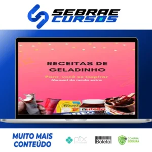 Manual da Renda Extra: Geladinho Gourmet - Natanael Henrique