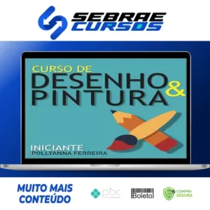 Curso Iniciante de Desenho e Pintura - Pollyanna Ferreira