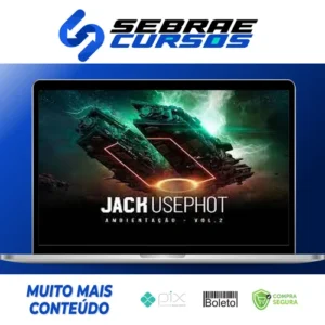 Ambientação Vol.2 - Jack Usephot