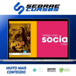 Curso Social Media para Criativos - Vá além do Post