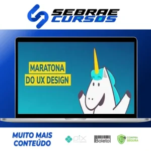 3º Maratona do UX - UX Unicórnio
