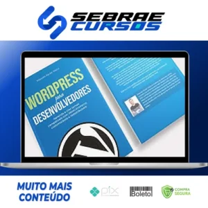 Criação de Temas WordPress com WooCommerce: Curso Avançado - Marcelo Xavier Vieira