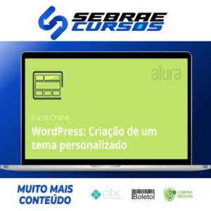 Curso Wordpress: Criação de um Tema do Zero - Alura