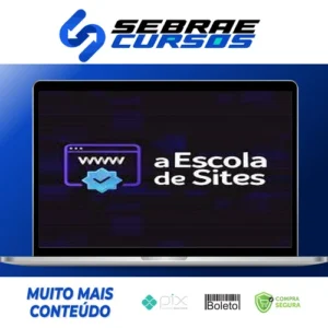 Escola de Sites: Webdesign Para Não Programadores - Bruno Riether e Gabriel Simões