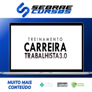 Curso Carreira Trabalhista 3.0 - Tiago Pereira