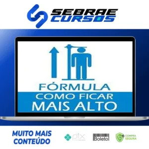 Curso Fórmula de Como Ficar Mais Alto 2.0 - Autor Desconhecido
