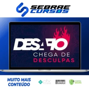 Desafio: Chega de Desculpa - Ícaro De Carvalho