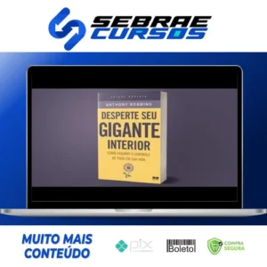 Desperte O Gigante Interior - Anthony Robbins