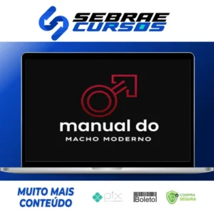 Manual do Macho Moderno - Raiam Santos