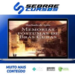 Memórias Póstumas de Brás Cubas - Machado de Assis